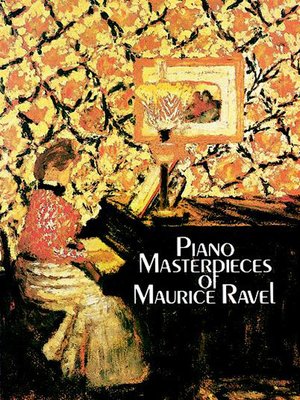 cover image of Piano Masterpieces of Maurice Ravel